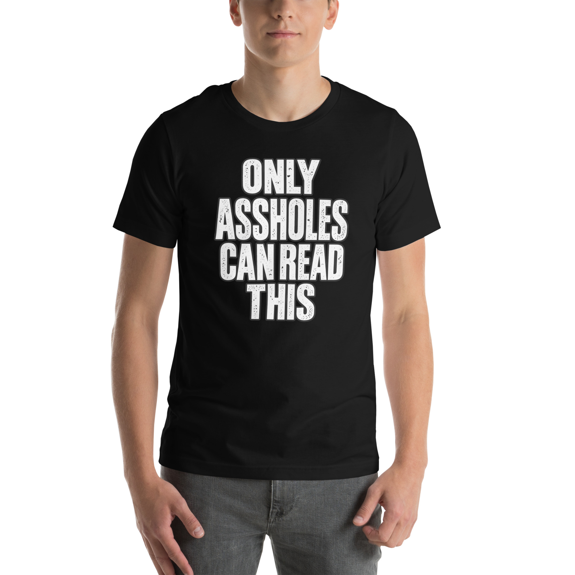 unisex staple t shirt black front 6aa43d6f17810.jpg Only Assholes Can Read This adult humor vacation shirt