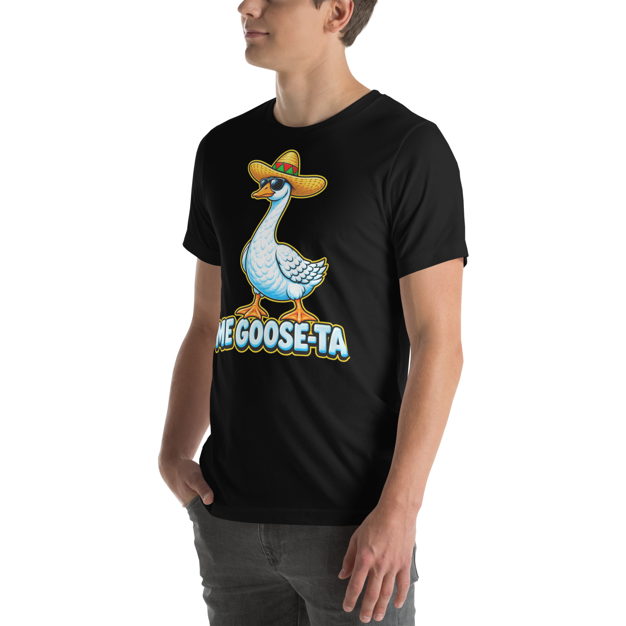 unisex staple t shirt black left front 6aa43645d9f3b.jpg Me Goose-Ta Funny Mexico vacation goose T-shirt