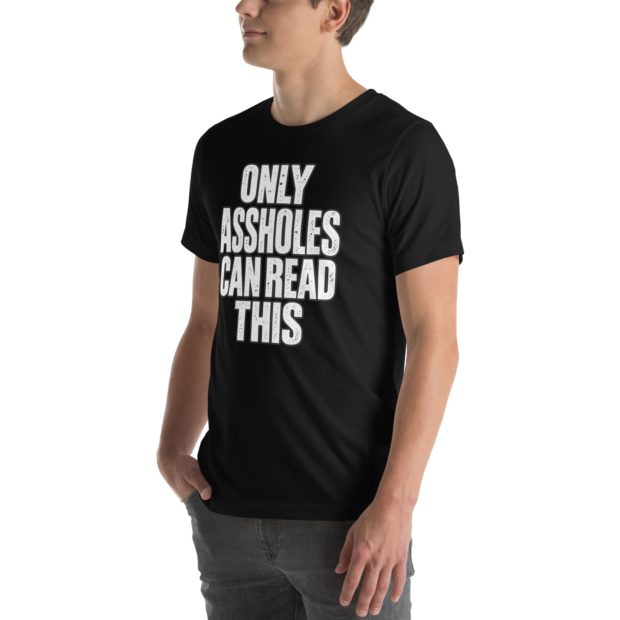 unisex staple t shirt black left front 6aa43d6f18696.jpg Only Assholes Can Read This adult humor vacation shirt