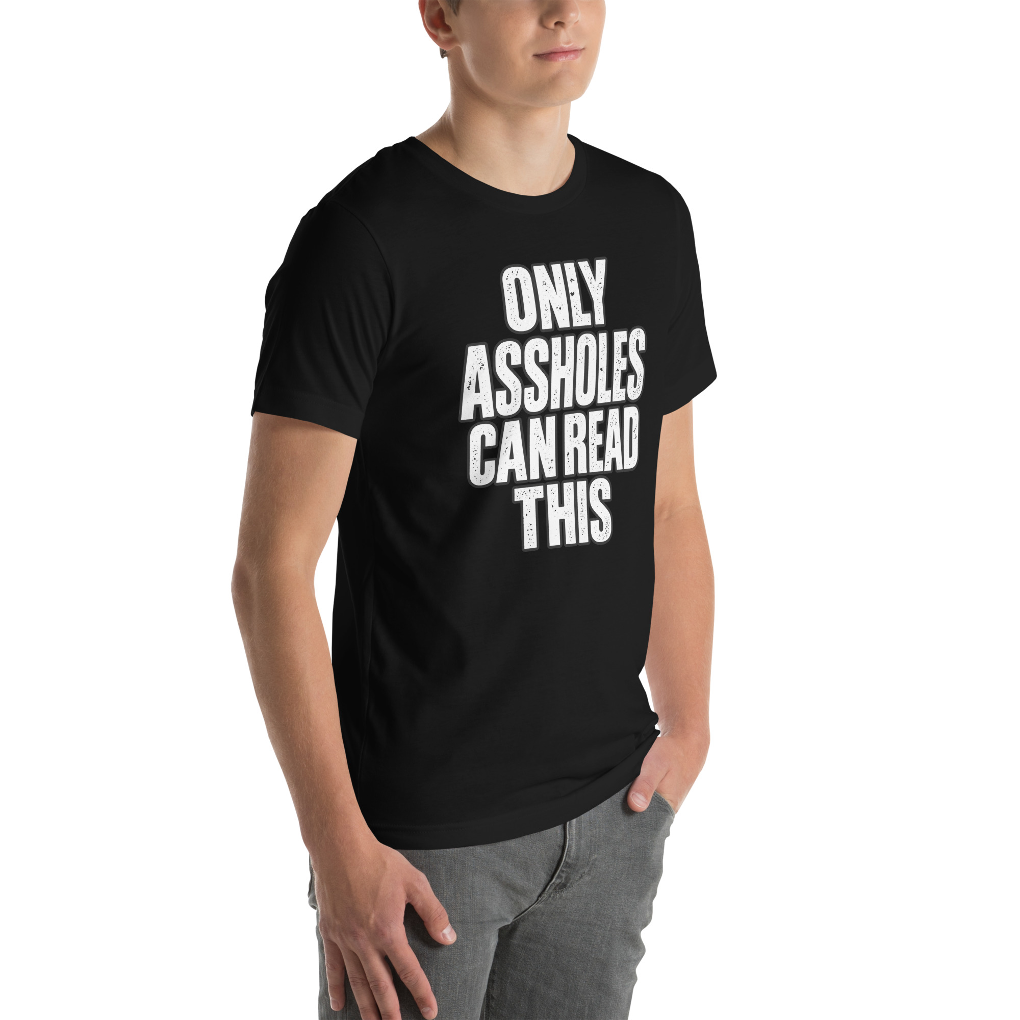unisex staple t shirt black right front 6aa43d6f18e43.jpg Only Assholes Can Read This adult humor vacation shirt